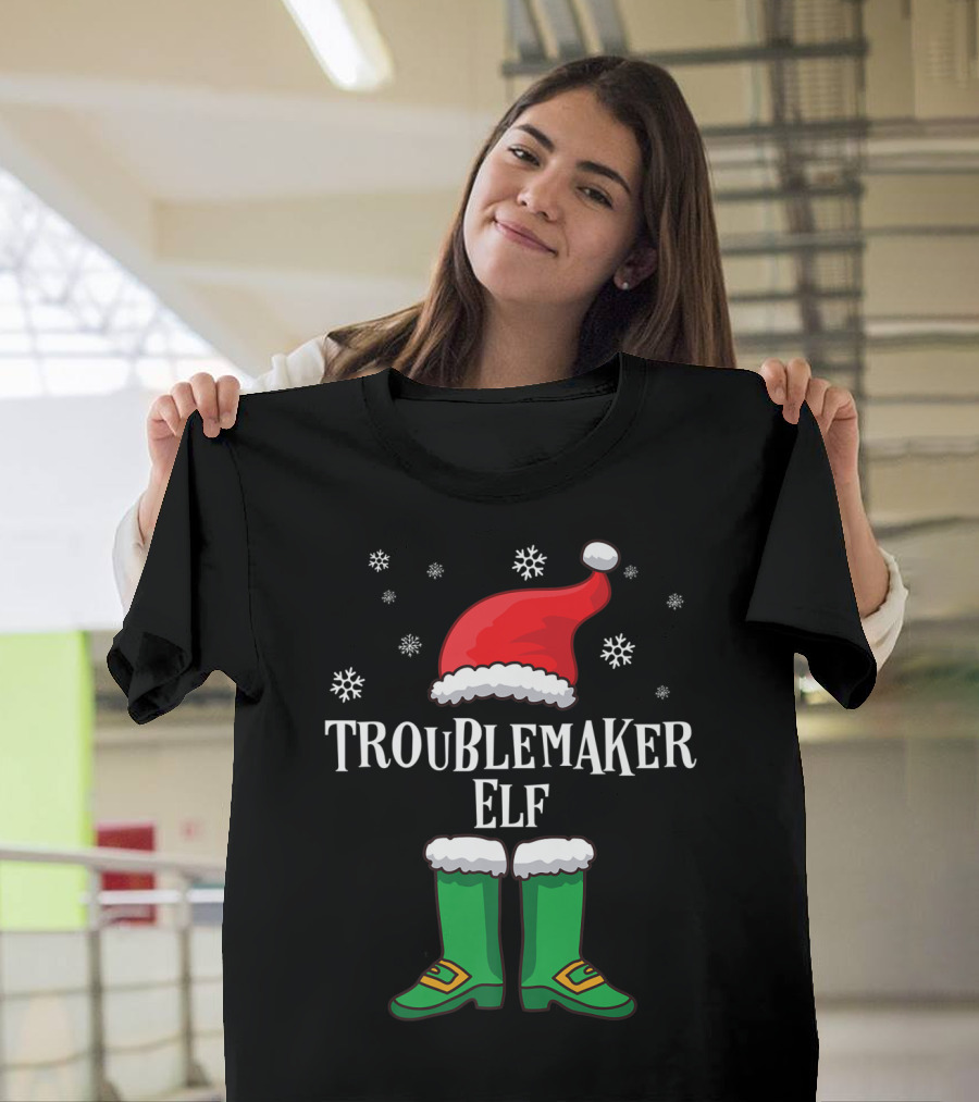 Troublemaker Elf Matching Family Christmas T-Shirt