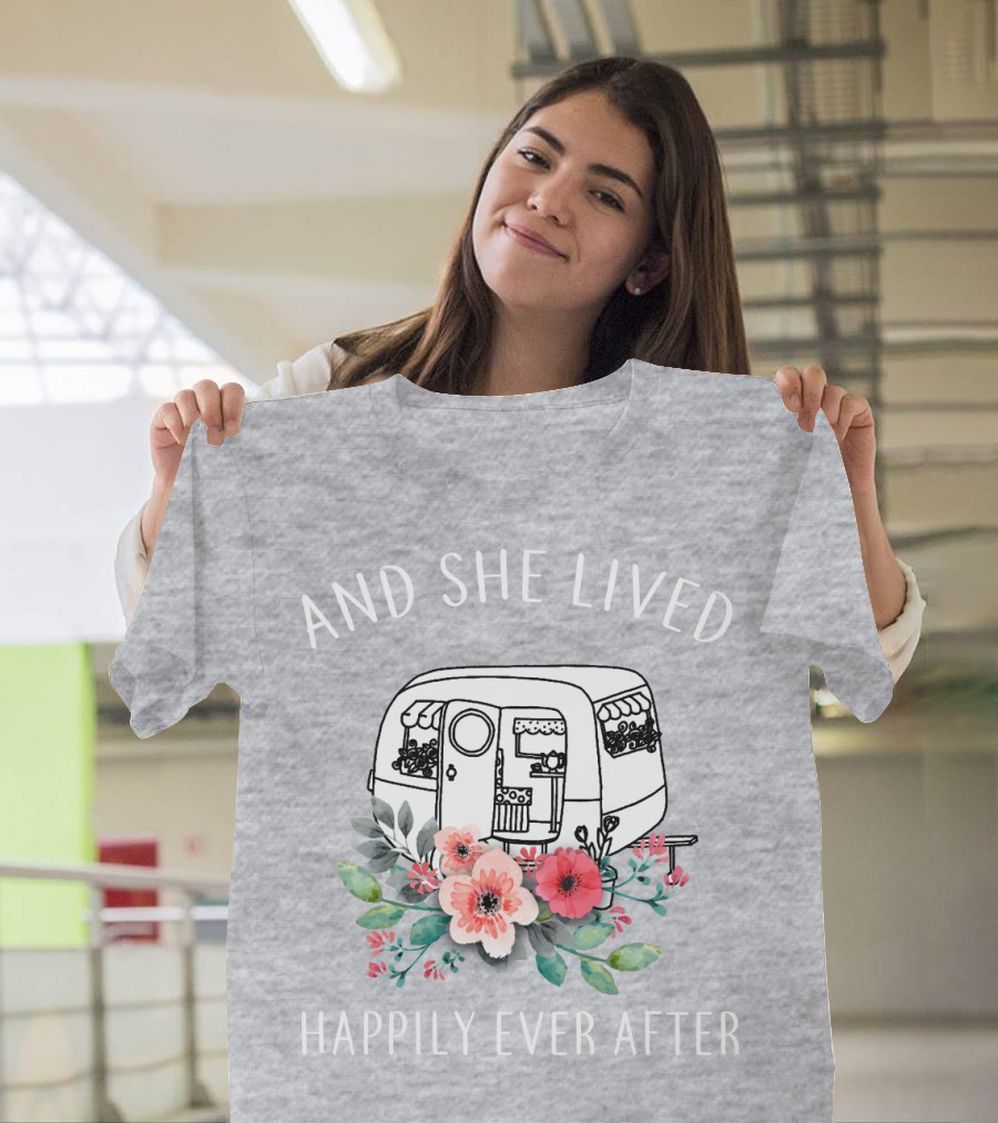 And She Lived Happily Ever After Camper Flowers T-Shirt