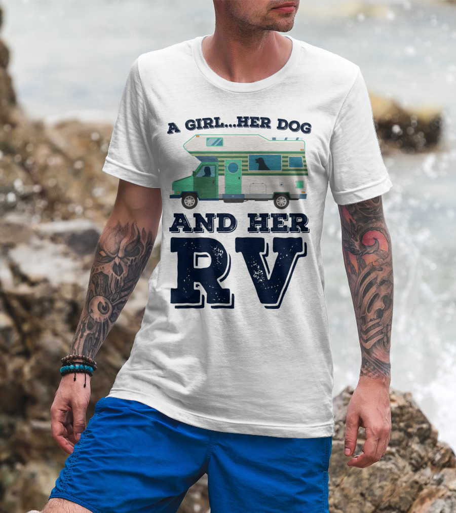 A Girl Her Dog And Her RV Adventure T-Shirt