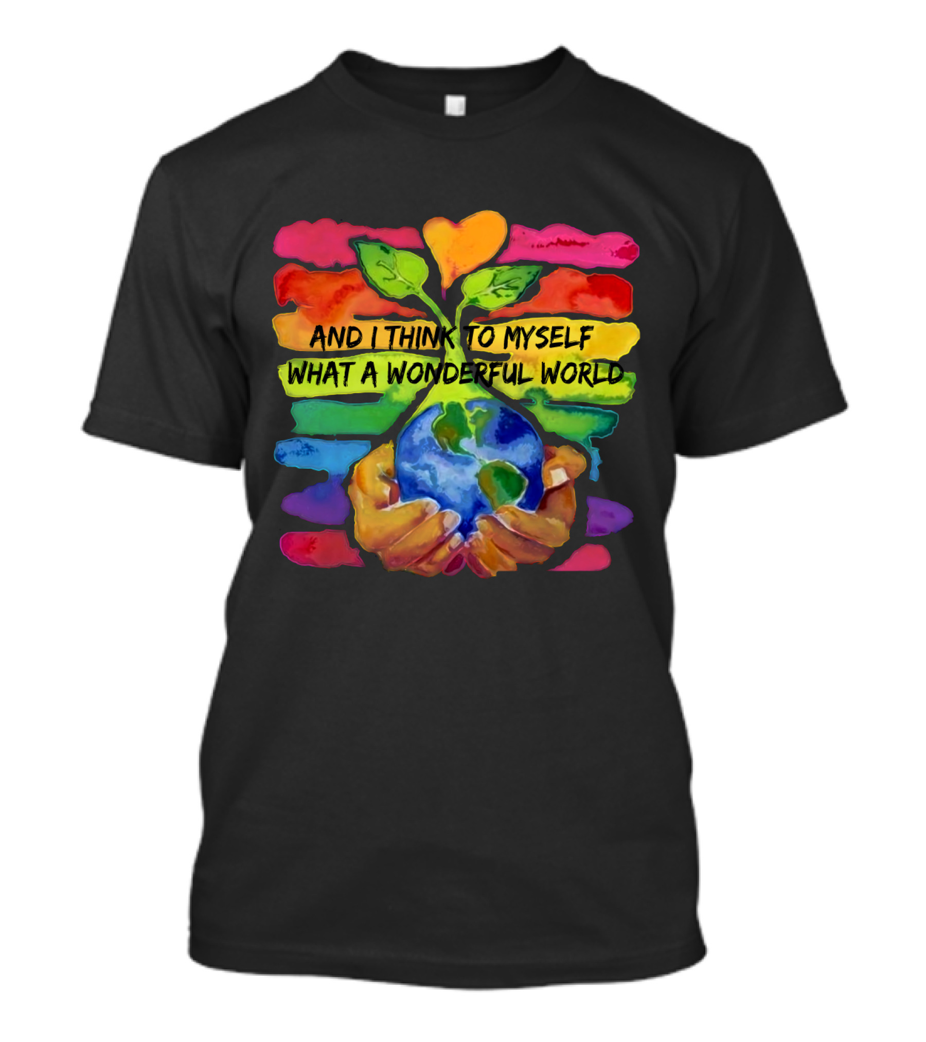What A Wonderful World HP01 Hands Holding Earth Rainbow Stripes T-Shirt