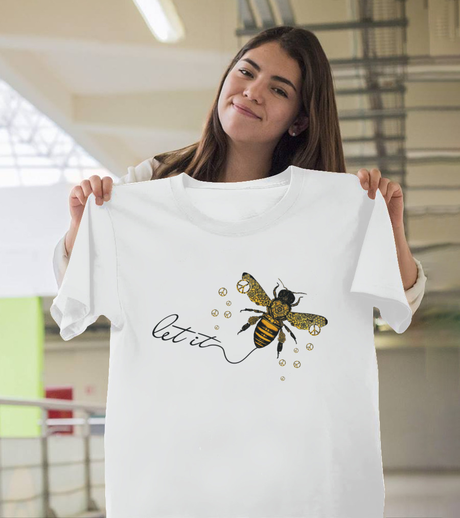 Let It Bee With Peace Signs And Honey Bee T-Shirt