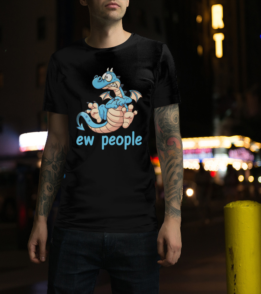 Ew People Funny Cartoon Dragon Character T-Shirt
