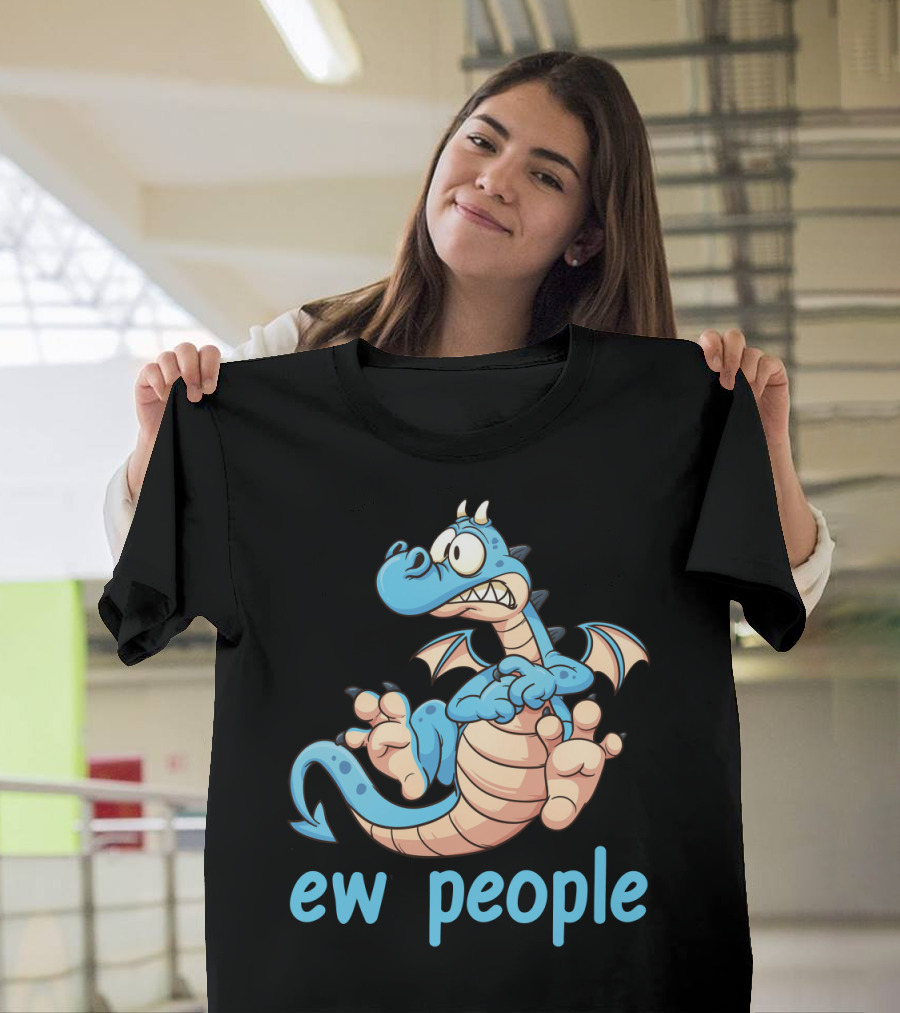 Ew People Funny Cartoon Dragon Character T-Shirt