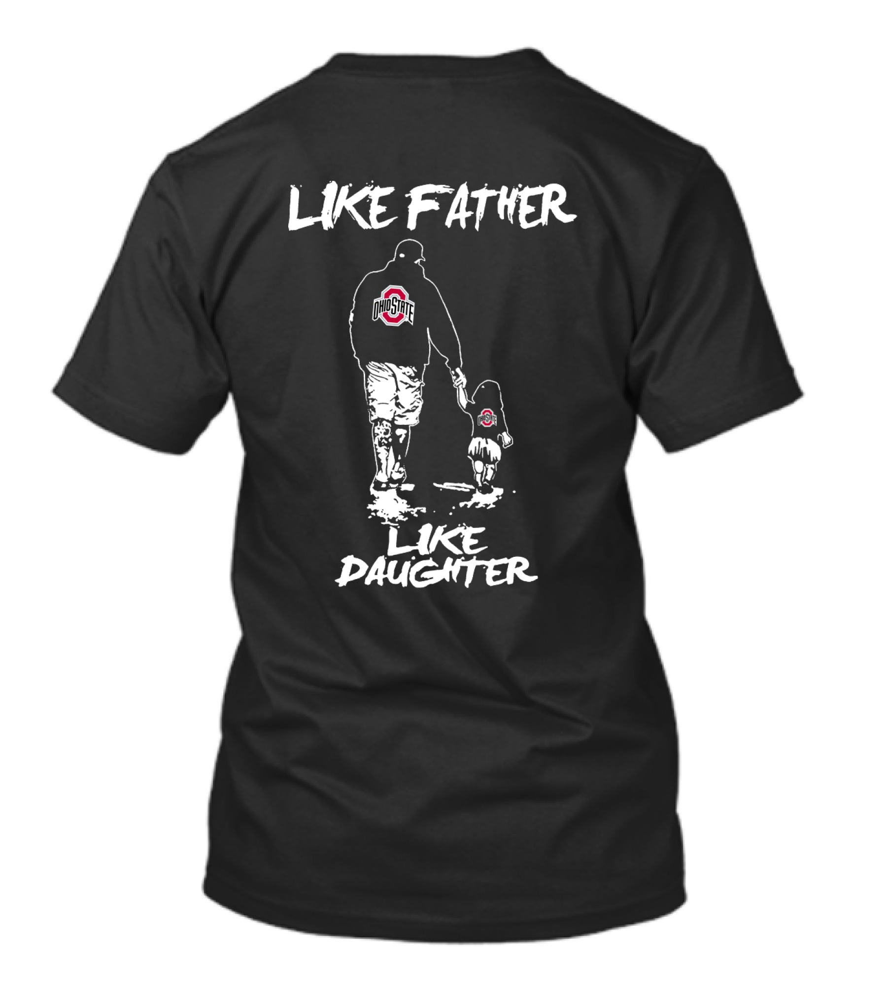 Like Father Like Daughter Ohio State Buckeyes T-Shirt