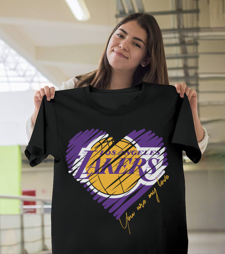 Los Angeles Lakers You Are My Love T-Shirt