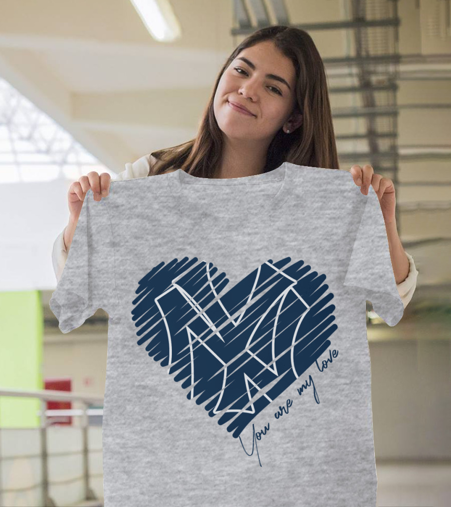 New York Yankees You Are My Love Heart T-Shirt