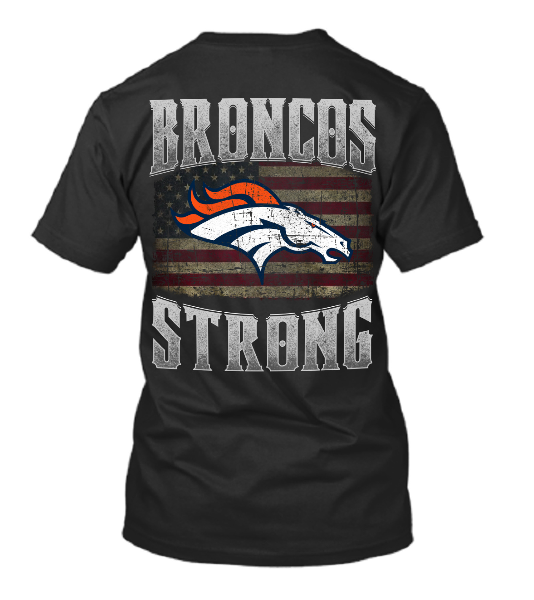 Broncos Strong American Flag Denver Broncos T-Shirt