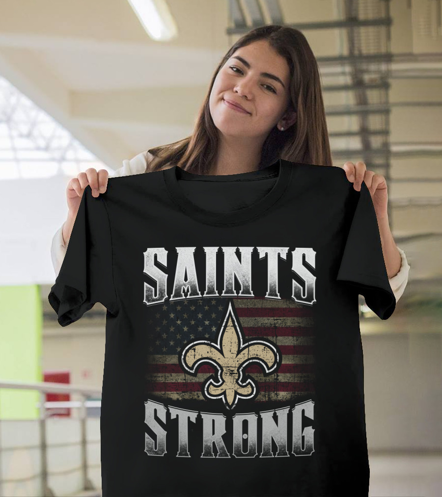 Saints Strong Fleur-De-Lis American Flag T-Shirt