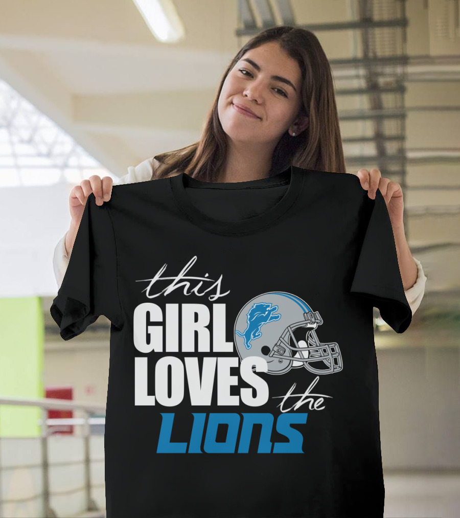 This Girl Loves The Detroit Lions T-Shirt