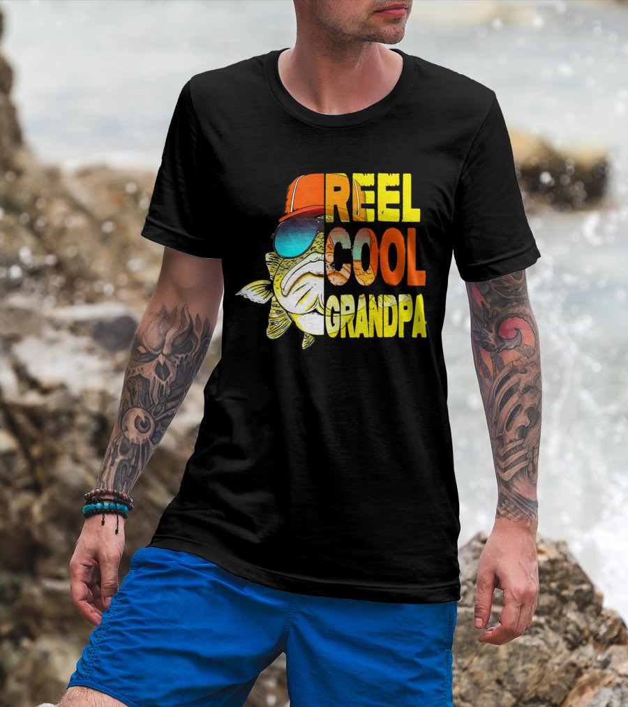 Fathers Day Reel Cool Grandpa Fish With Sunglasses And Hat T-Shirt