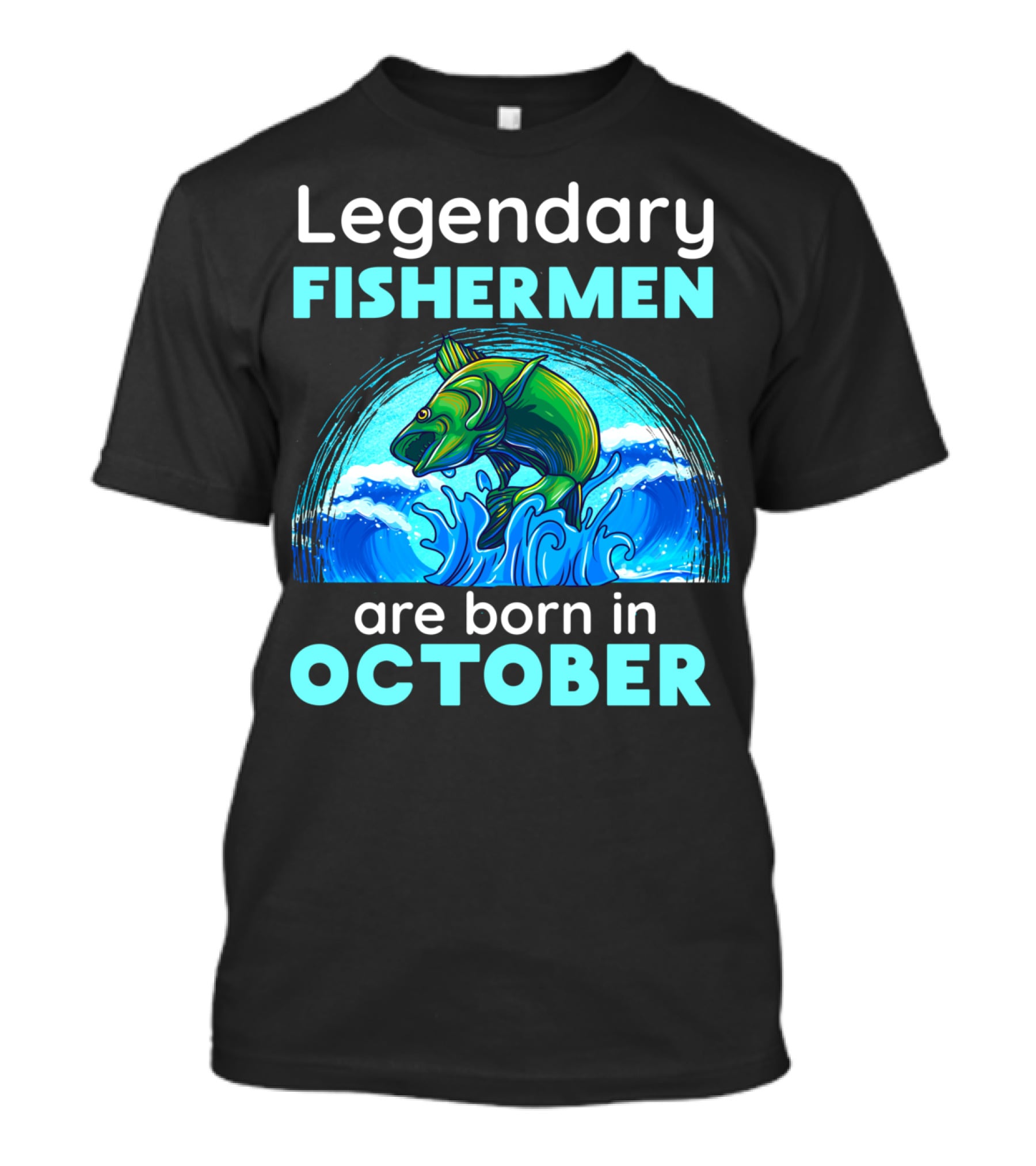 Legendary Fishermen Are Born In October Vibrant Fish T-Shirt