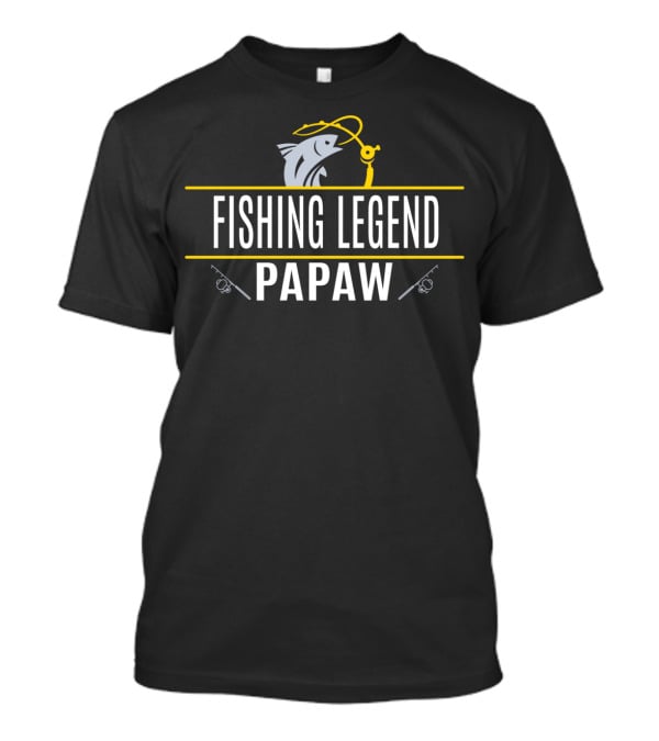 Fishing Legend Papaw Rod And Reel T-Shirt
