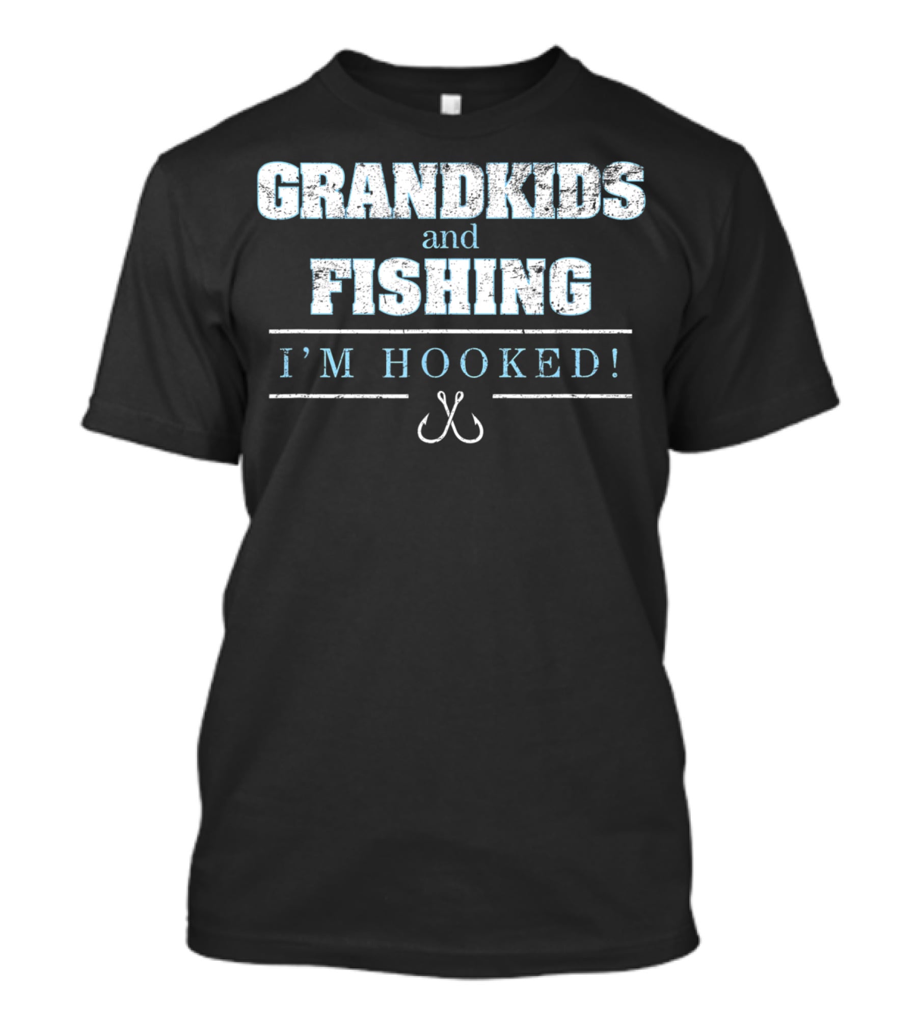 Grandkids And Fishing I'm Hooked T-Shirt