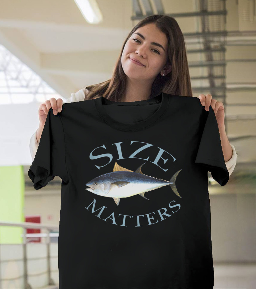 Size Matters Bluefin Tuna Fishing Pun Angler Gear T-Shirt