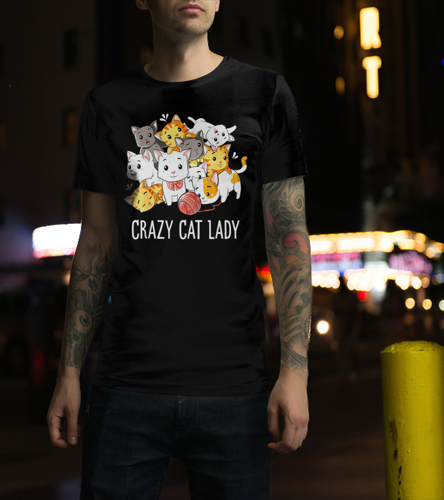 Crazy Cat Lady Funny Cats Kitty Kitten Meme With Playful Yarn Ball T-Shirt