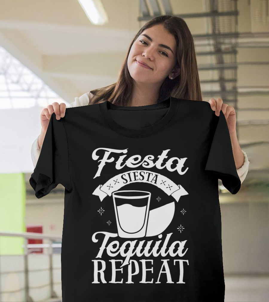 Fiesta Siesta Tequila Repeat Cinco de Mayo T-Shirt