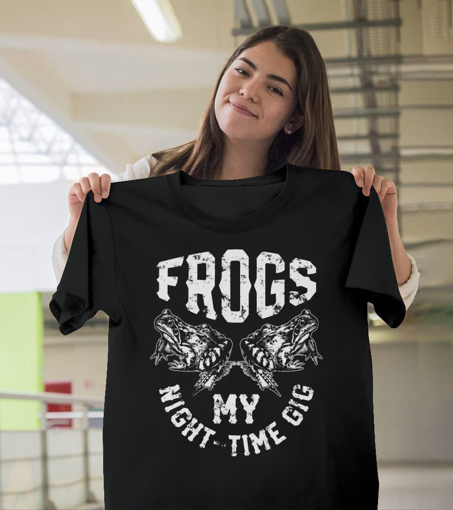 Frogs My Nighttime Gig Frog Hunter Hunting T-Shirt