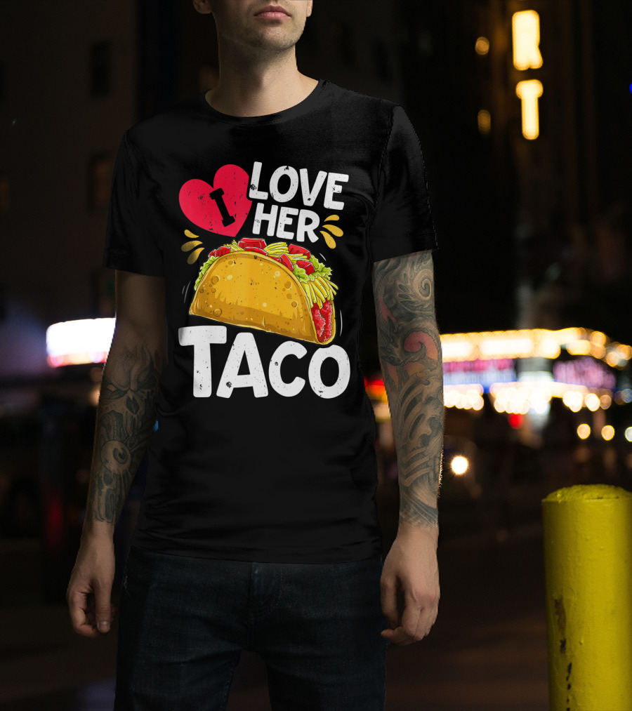 Cinco De Mayo Couple Matching I Love Her Taco T-Shirt