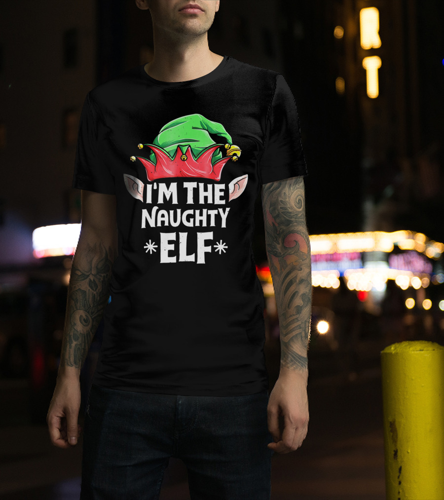 I'm The Naughty Elf Christmas Hat Ears T-Shirt
