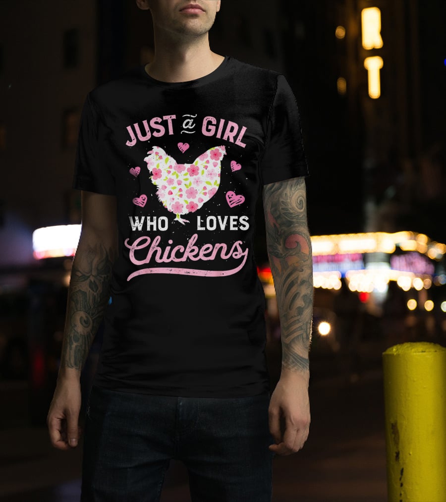 Just A Girl Who Loves Chickens Floral Chicken Hearts T-Shirt