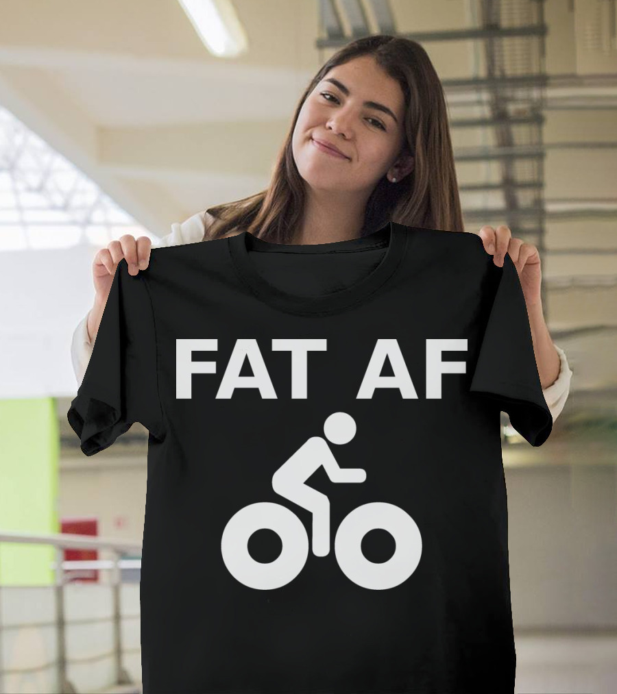 FAT AF Bike Rider T-Shirt