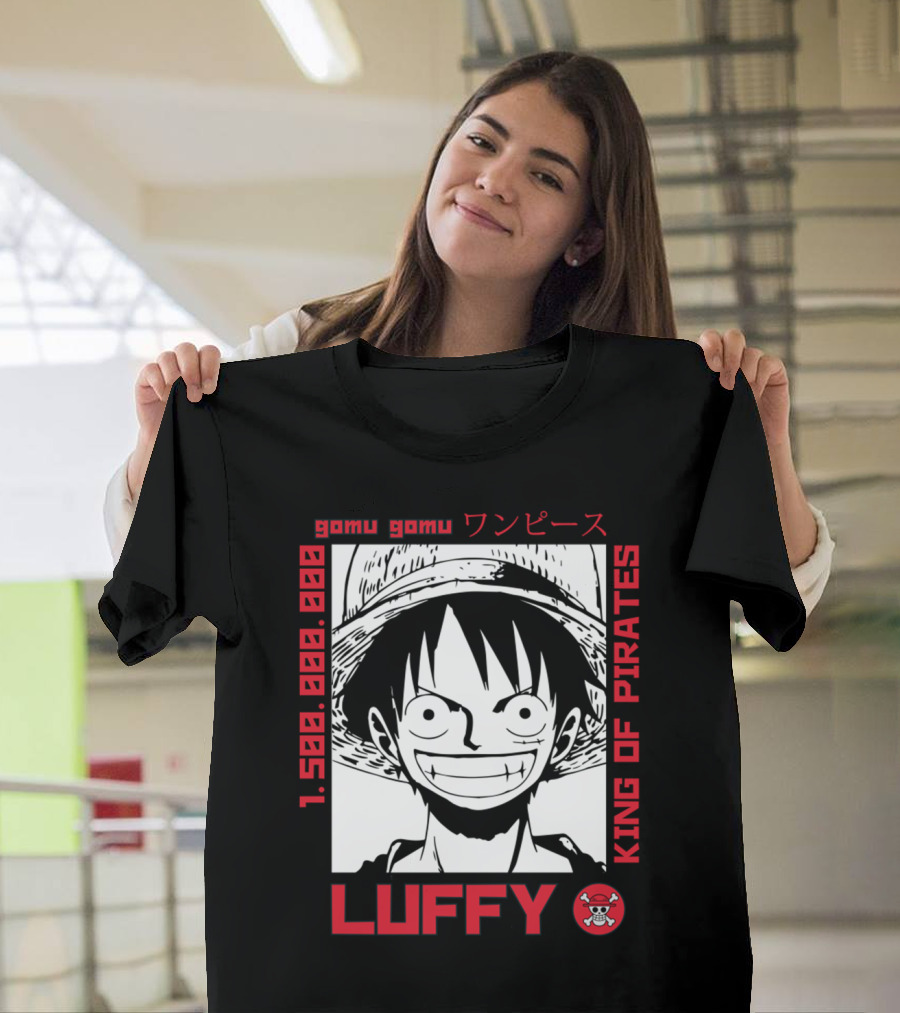 Gomu Gomu One Piece Luffy King of Pirates 1.500.000.000 T-Shirt
