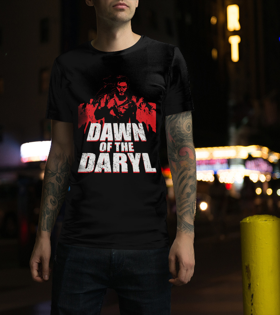 DAWN OF THE DARYL Zombie Apocalypse Survival Hero T-Shirt