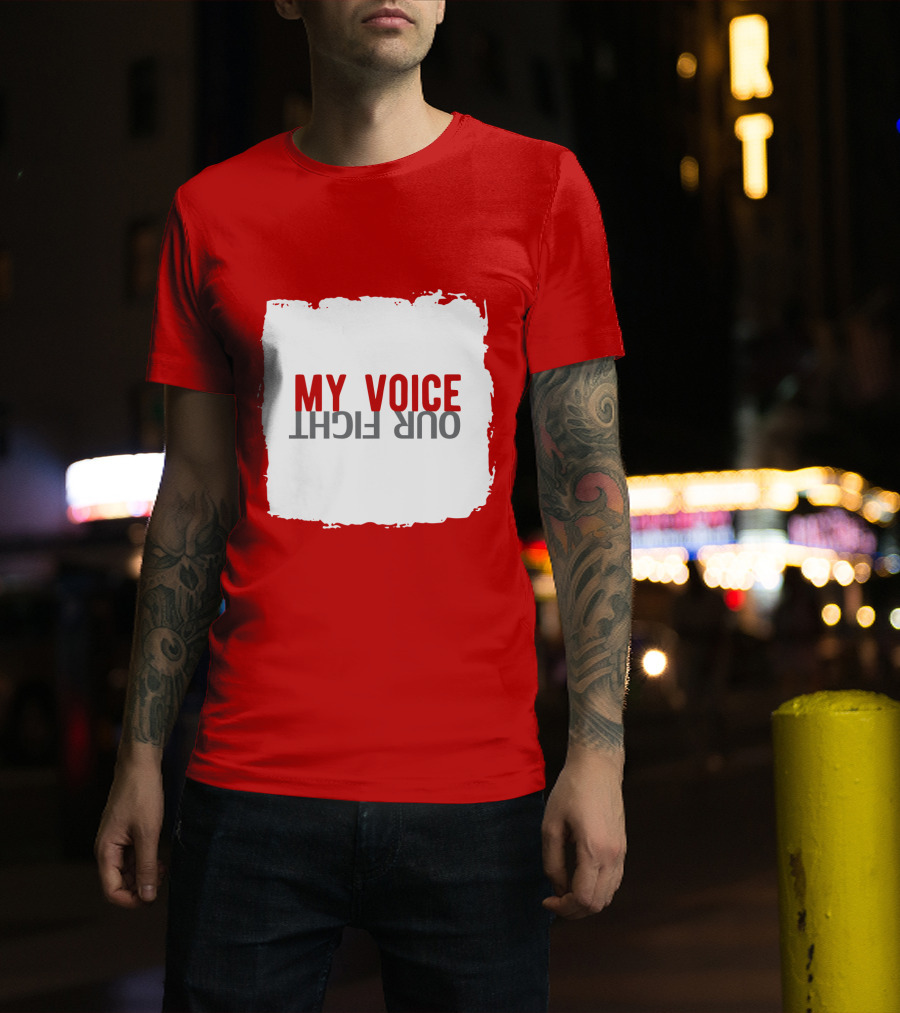 My Voice Our Fight Red And White Distressed Square T-Shirt