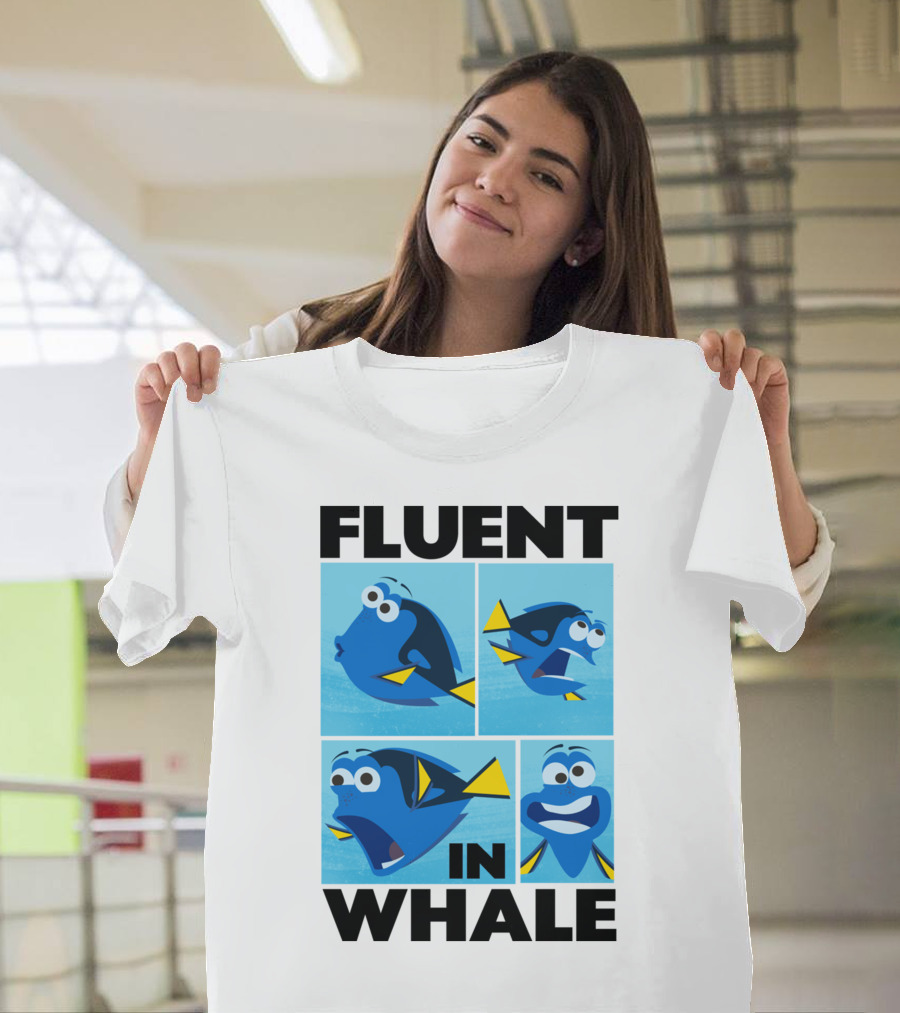 Fluent in Whale Bilingual Dory Ocean Humor T-Shirt