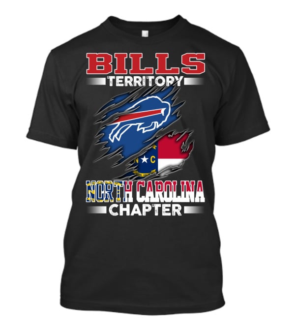 BILLS Territory North Carolina Chapter Buffalo Bills Logo And State Flag T-Shirt