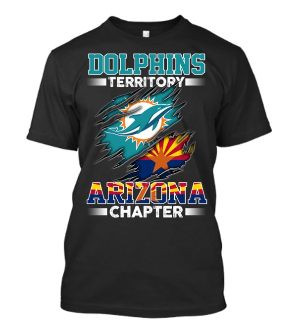 Dolphins Territory Arizona Chapter T-Shirt
