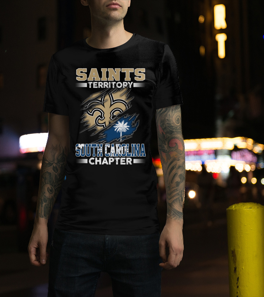 Saints Territory New Orleans South Carolina Chapter T-Shirt