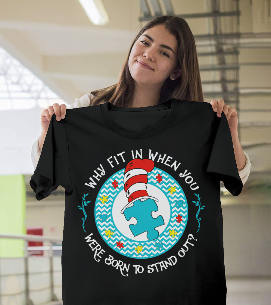 Why Fit In When You Were Born to Stand Out Puzzle Hat T-Shirt