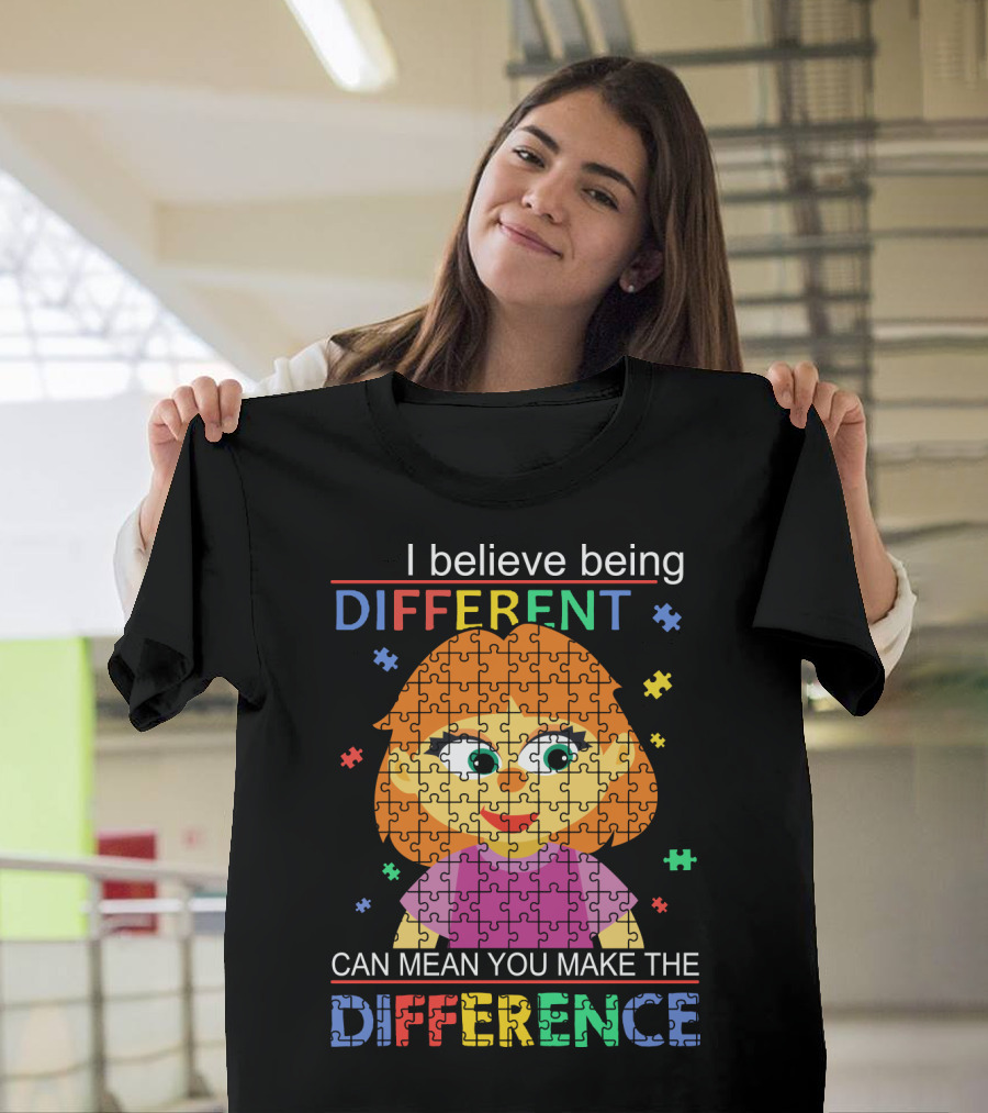 I Believe Being Different Can Mean You Make the Difference Puzzle Girl T-Shirt