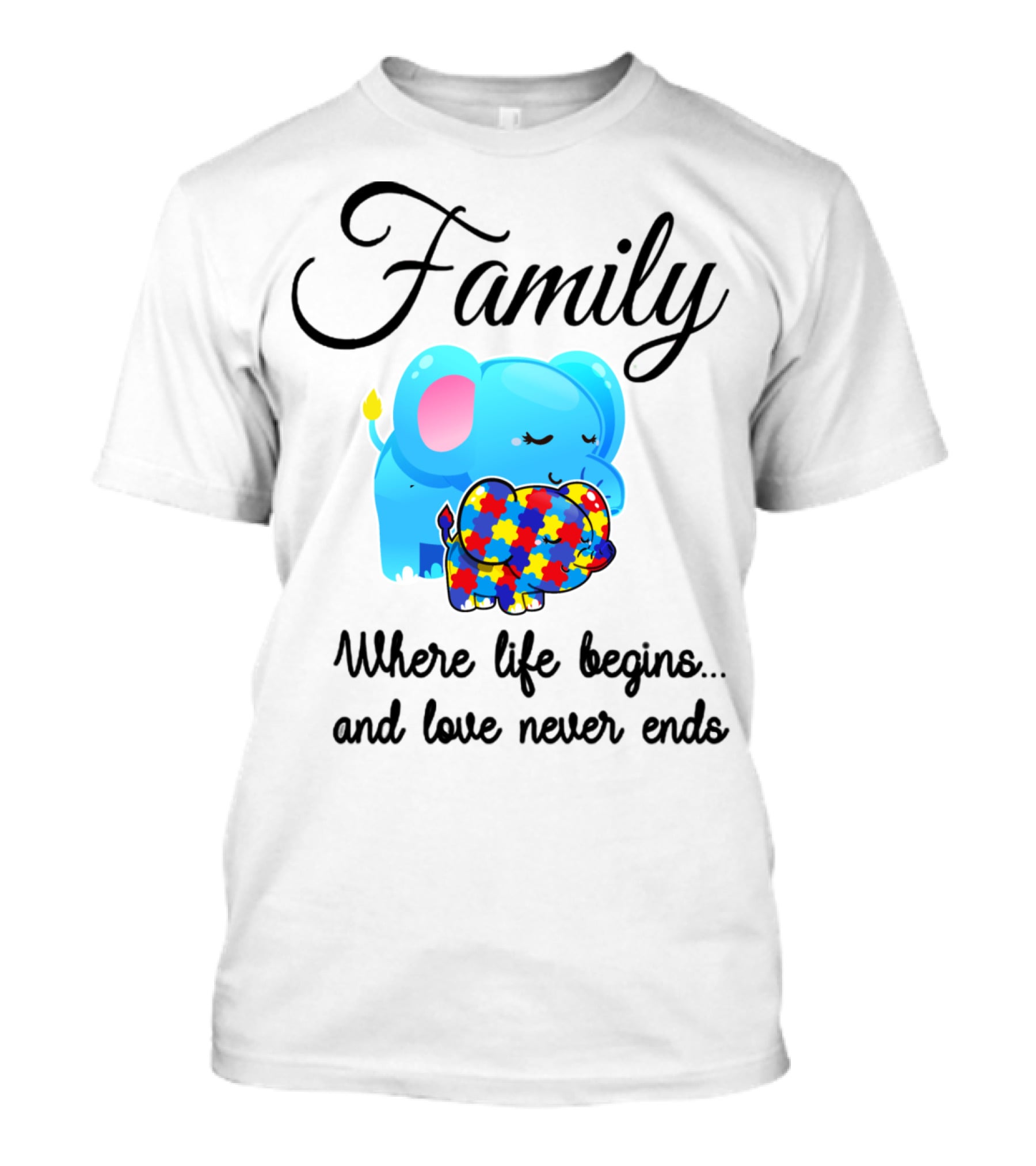Family Where Life Begins Love Never Ends Autism Puzzle Piece Elephant T-Shirt