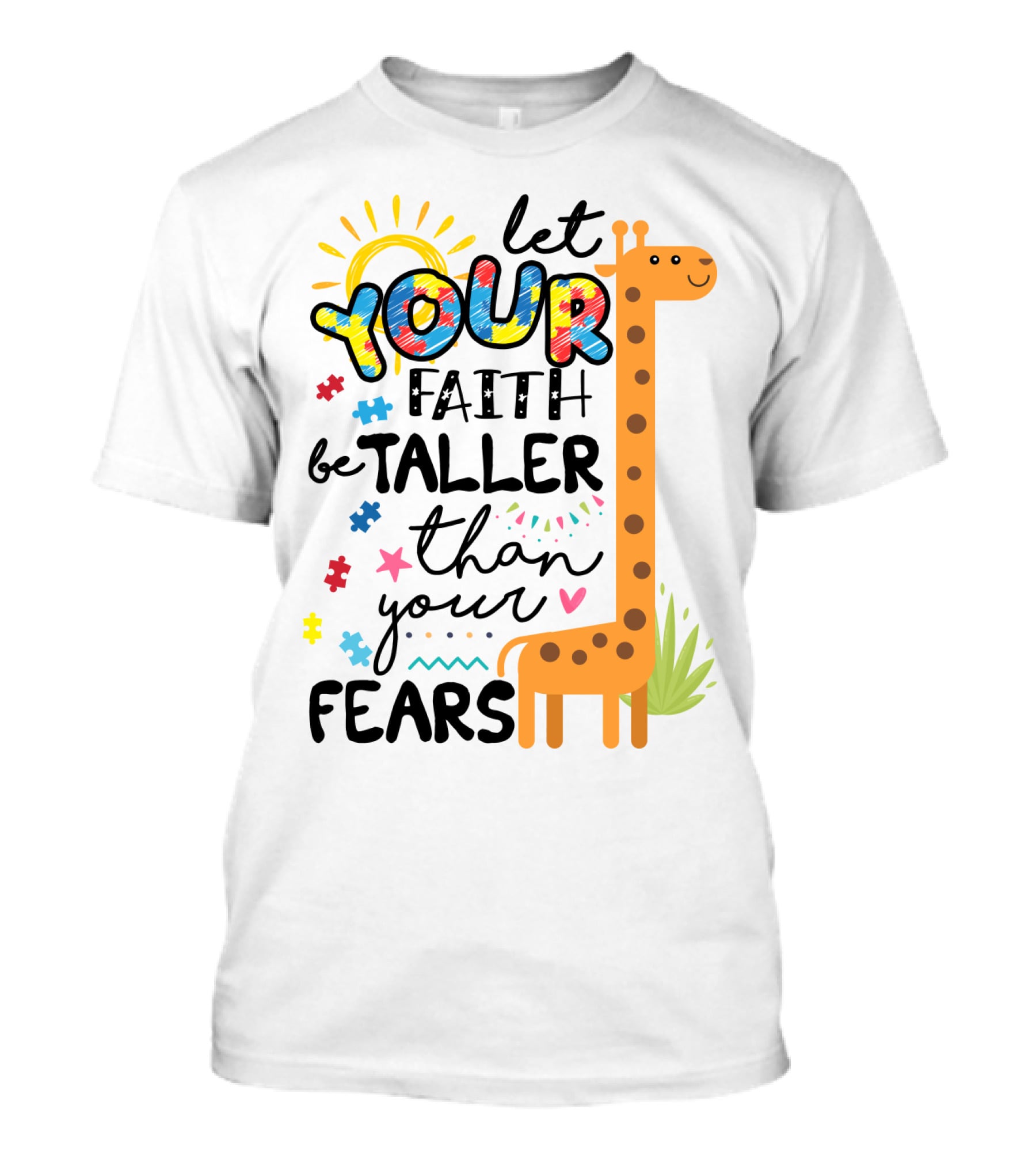 Let Your Faith Be Taller Than Your Fears Giraffe Puzzle Pieces T-Shirt