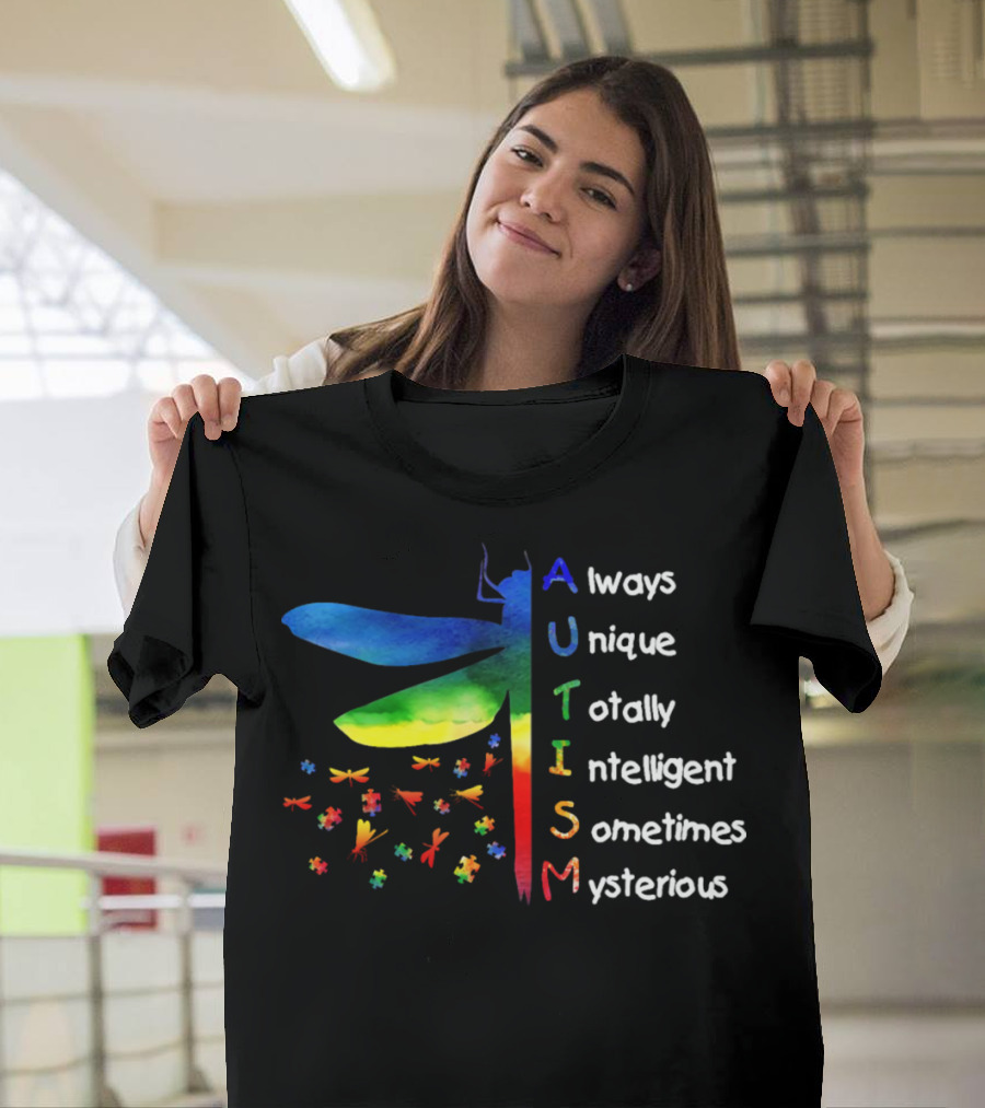 Always Unique Totally Intelligent Sometimes Mysterious Dragonfly Puzzle Pieces Autism T-Shirt
