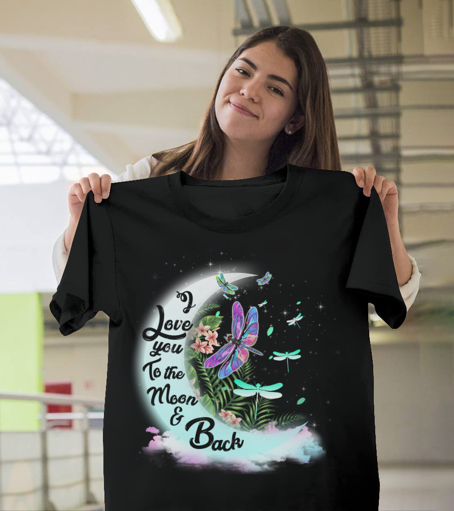 I Love You To The Moon And Back Dragonflies Moonlit Flowers T-Shirt