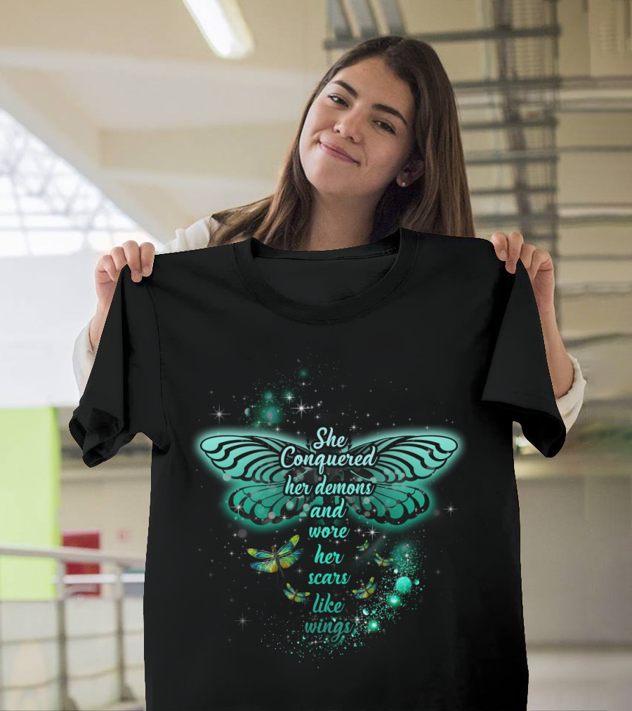 She Conquered Her Demons And Wore Her Scars Like Wings Butterfly T-Shirt