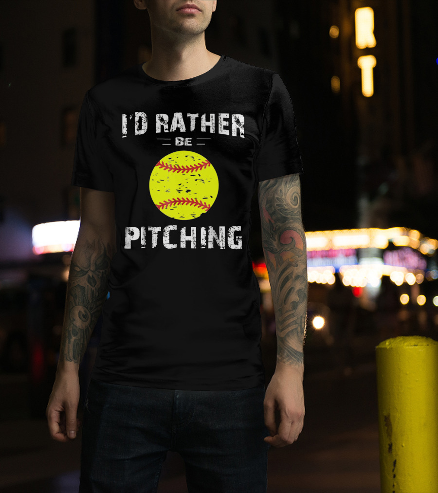 I'd Rather Be Pitching Softball Yellow Ball T-Shirt