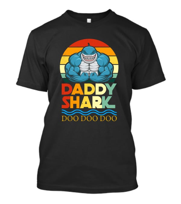 Daddy Shark Doo Doo Doo Retro Weight Lifting Shark T-Shirt