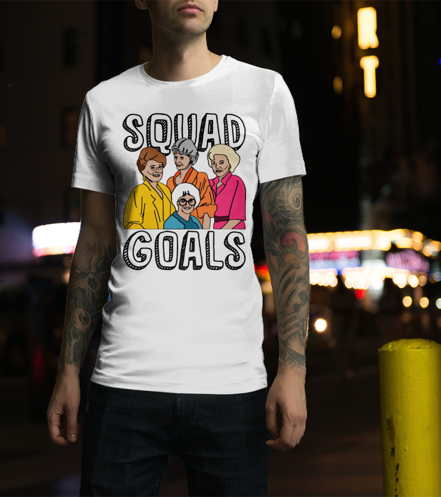 Golden Girls Squad Goals T-Shirt
