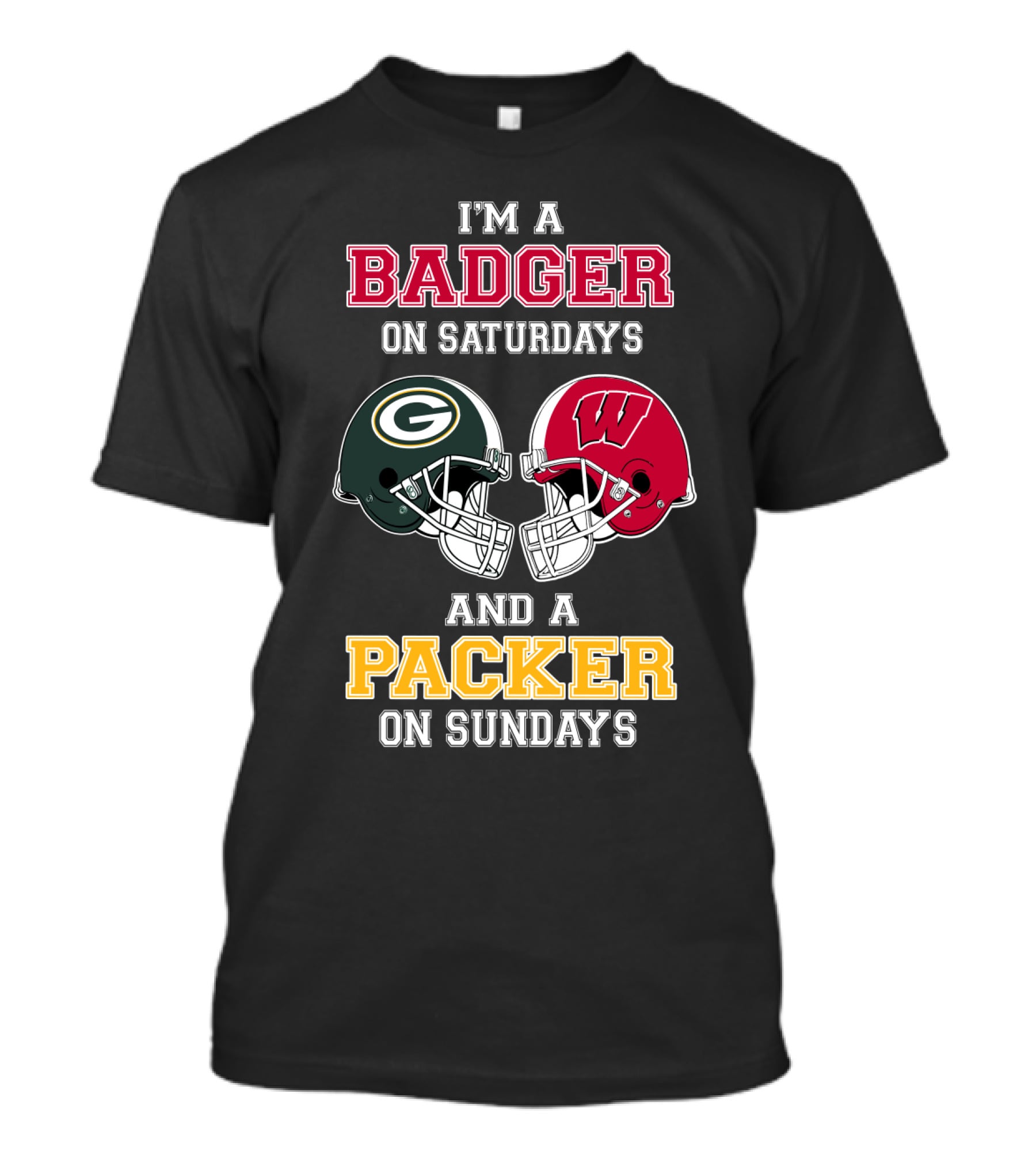 I'm A Badger On Saturdays And A Packer On Sundays T-Shirt