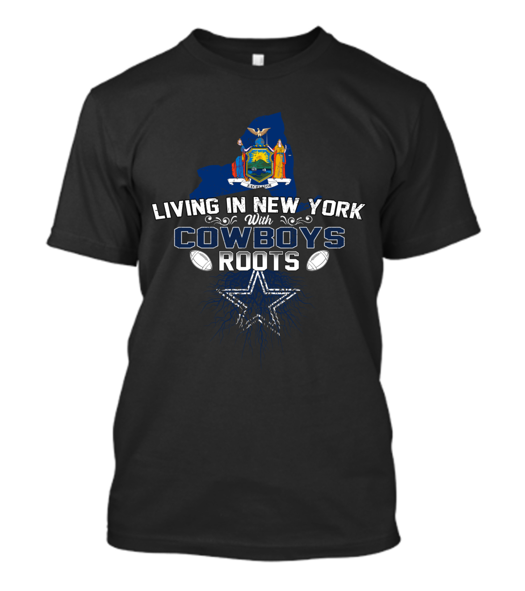 Living In New York With Cowboys Roots New York State Map Star And Footballs T-Shirt