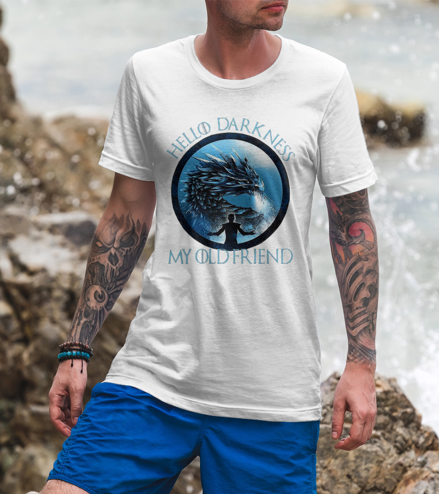Hello Darkness My Old Friend Night King Dragon Fantasy T-Shirt