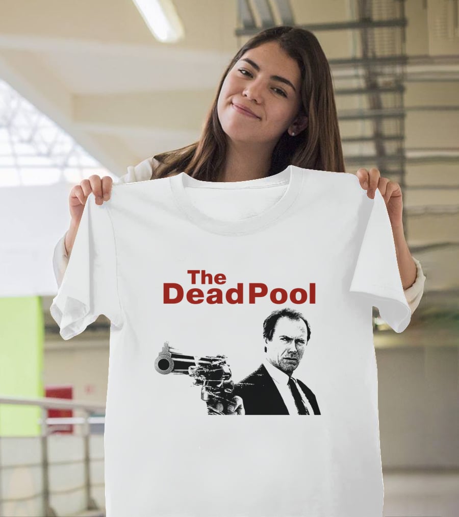 The DeadPool Clint Eastwood Iconic Scene T-Shirt