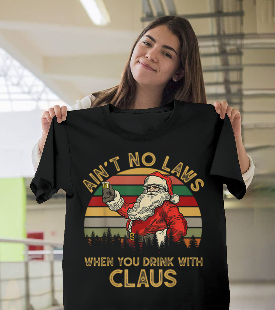 Ain’t No Laws When You Drink With Claus Santa Cheers Vintage Stripes T-Shirt