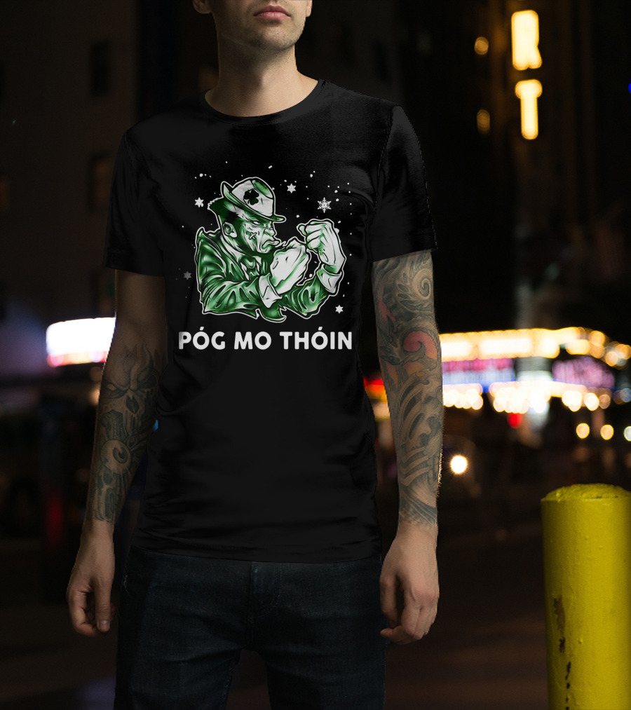 An Ordinary Man Póg Mo Thóin Fighting Irishman T-Shirt