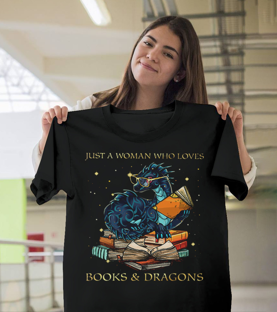Just A Woman Who Loves Books and Dragons Wearing Glasses Blue Dragon With Book Stack T-Shirt