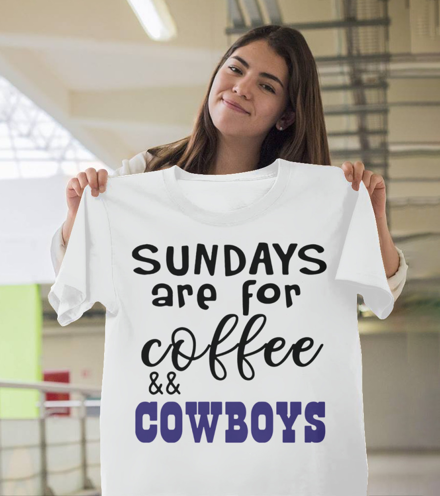 Sundays Are Reserved for Coffee and Cowboys Enthusiasts T-Shirt